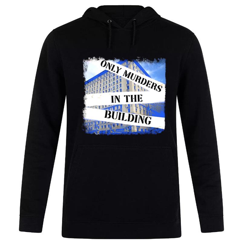 Only Murders In The Building Pullover Hoodie