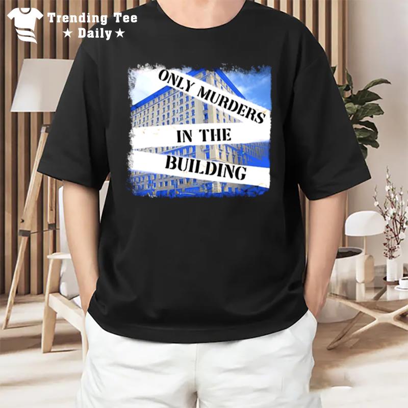 Only Murders In The Building Pullover T-Shirt