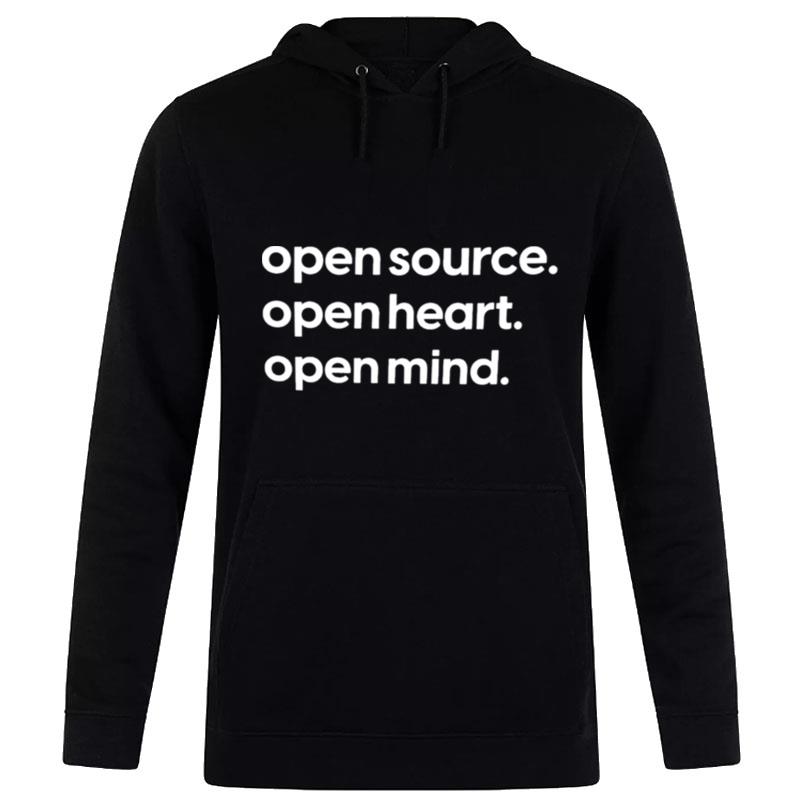 Open Source Open Heart Open Mind Hoodie