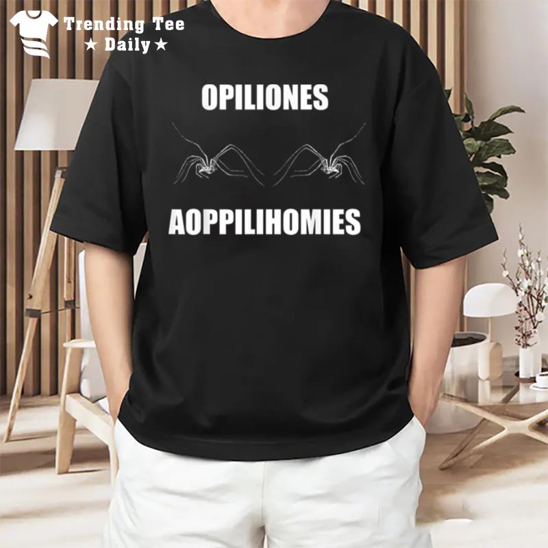 Opiliones Aoppilihomies T-Shirt