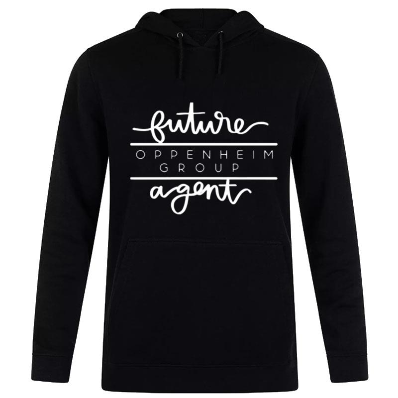 Oppenheim Group Future Agen Hoodie