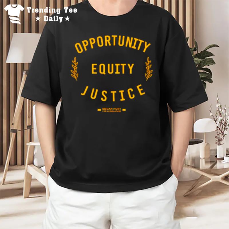 Opportunity Equity Justice T-Shirt