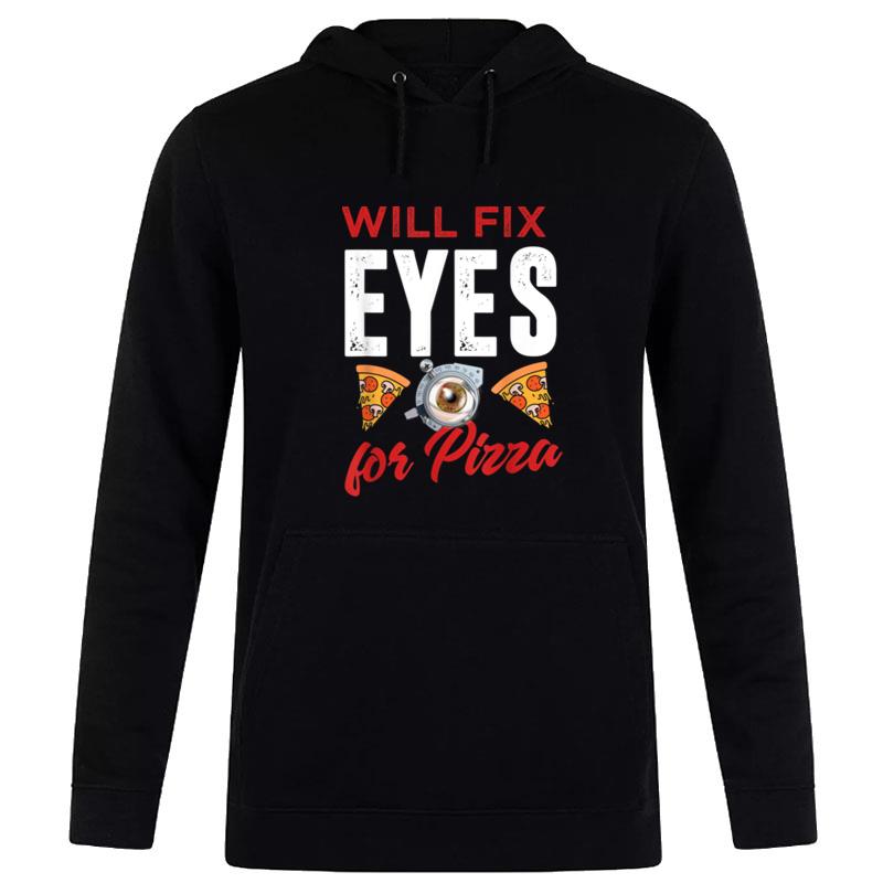 Optometris Funny Pizza Lover Optometry And Pizza Hoodie