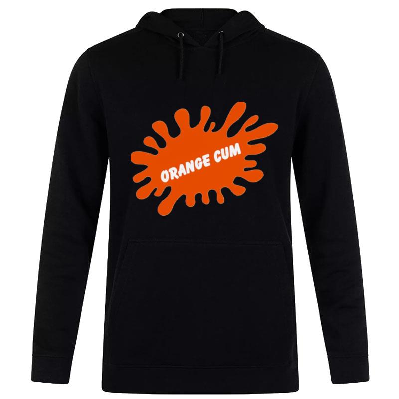 Orange Cum Funny Hoodie