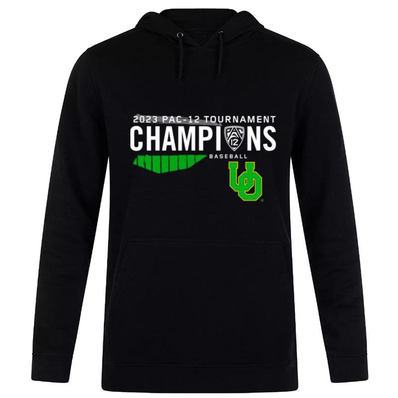 Oregon Ducks 2023 Pac 12 Baseball Conference Tournament Champions Hoodie