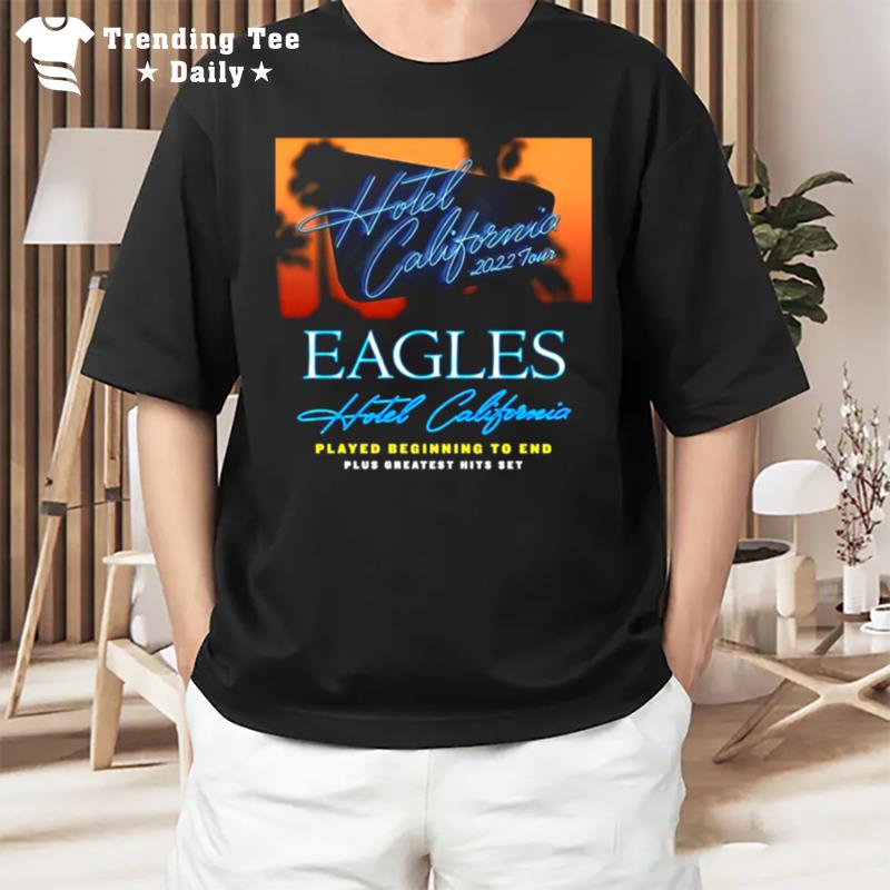 Original Eagles Band Played Beginning To End T-Shirt