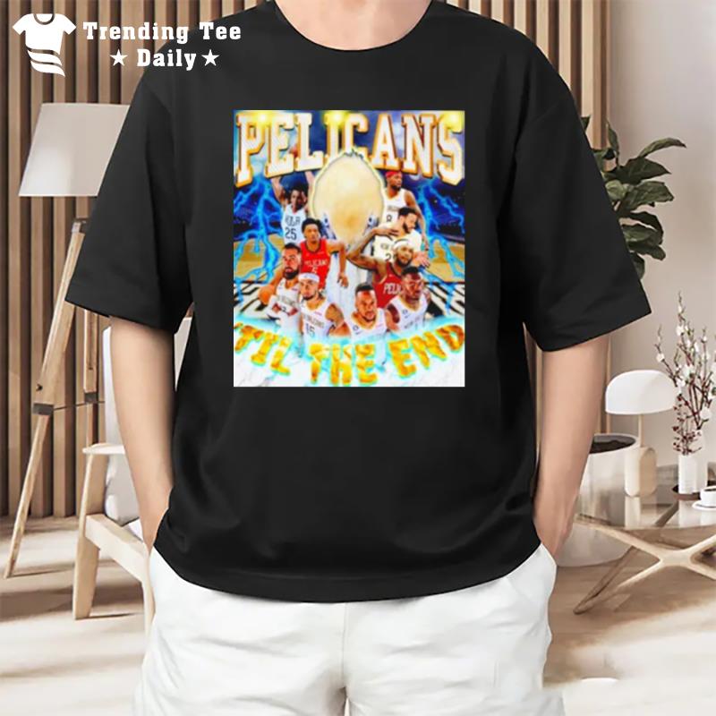 Orleans Pelicans 'Til The End T-Shirt