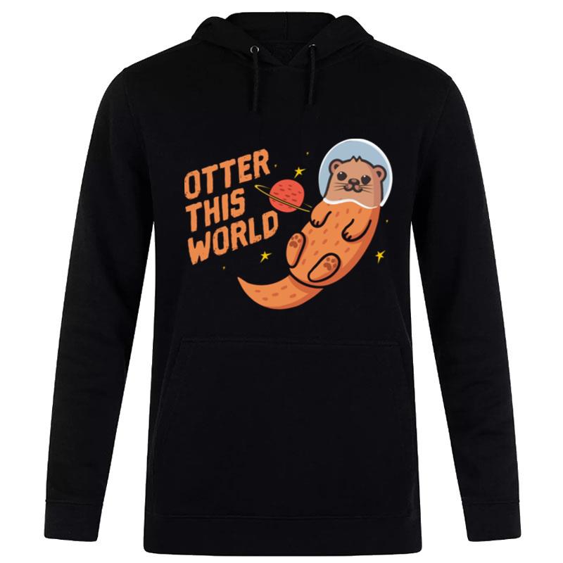 Otter This World Ar Hoodie