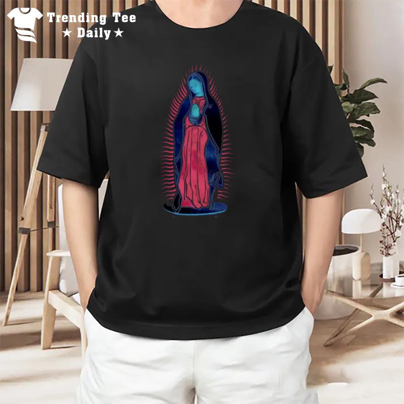 Our Lady Of Guadalupe On Skateboard Swea T-Shirt