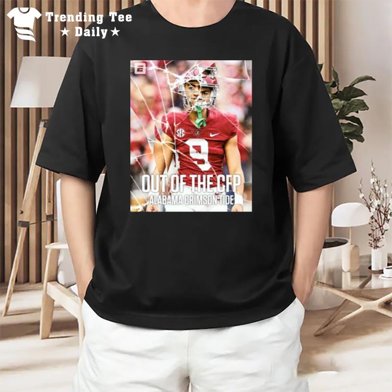 Out Of The Alabama Crimson Tide 2022 T-Shirt