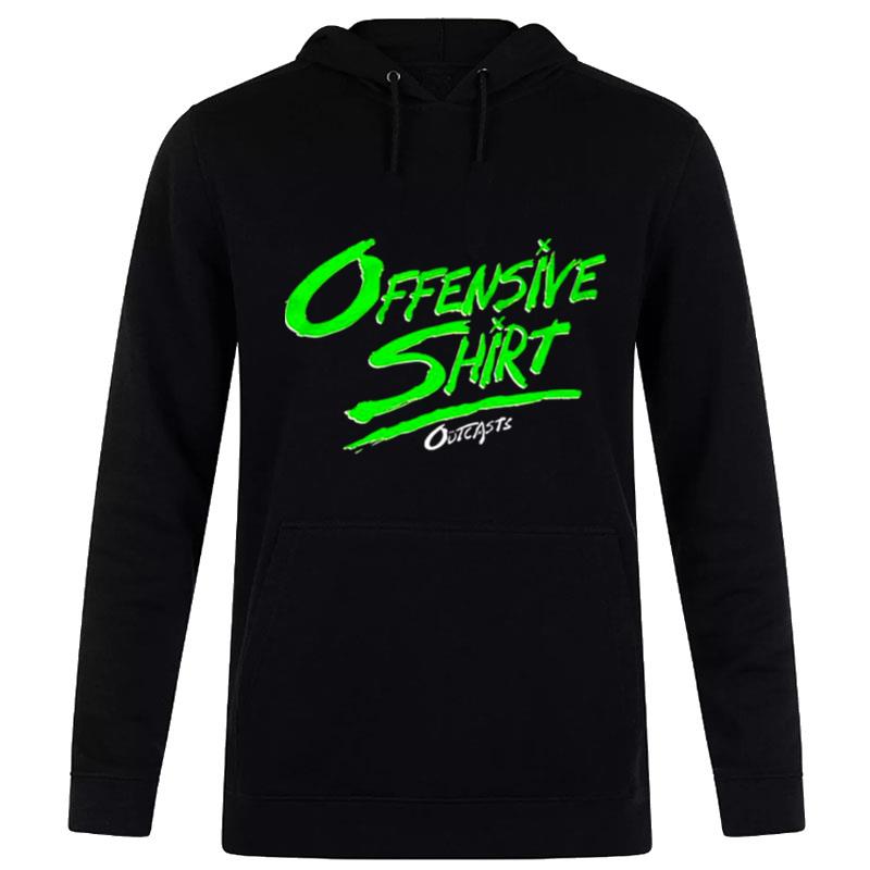 Outcasts Offensive Hoodie