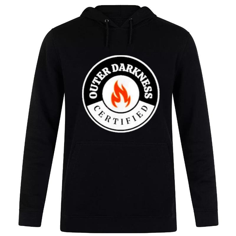 Outer Darkness Certified Hoodie