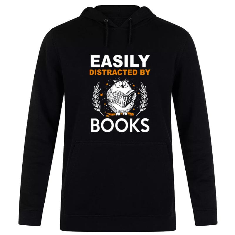 Owl Easily Distracted By Books Hoodie