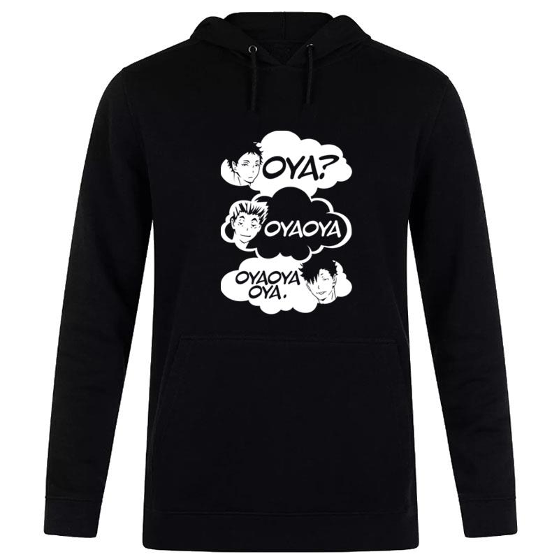 Oya Oya Oya Haikyuu Hoodie