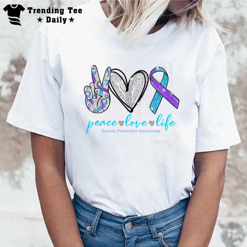 Peace Love Life Suicide Prevention Awareness Heart Ribbon T-Shirt