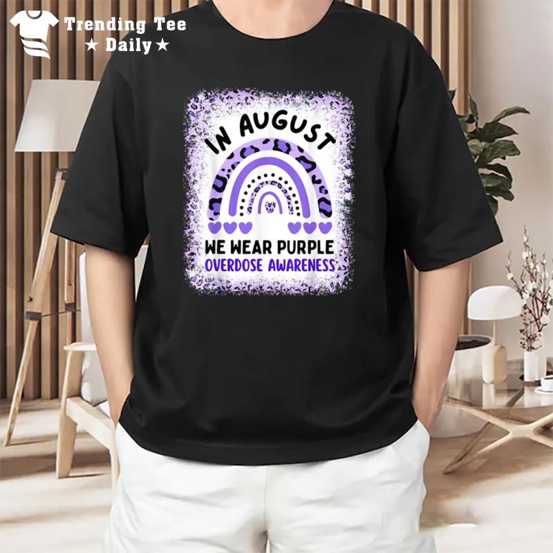 Rainbow In August We Wear Purple Overdose Awareness Month T-Shirt