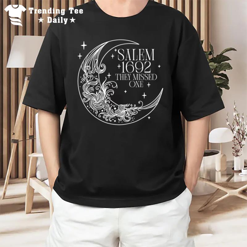 Salem 1692 They Missed One Witch Halloween T-Shirt