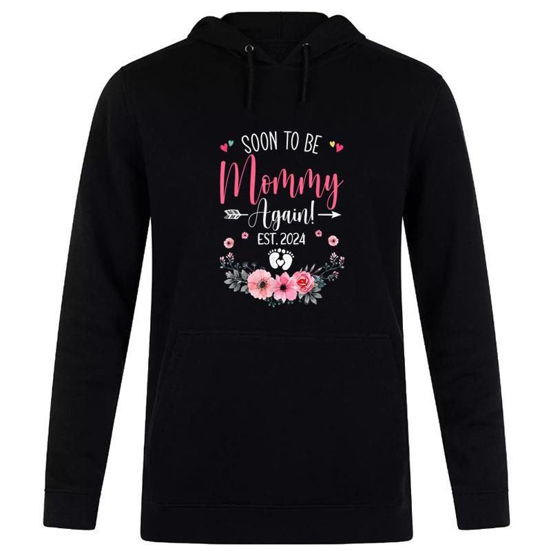 Soon To Be Mommy Again Est 2024 Mothers Day Hoodie