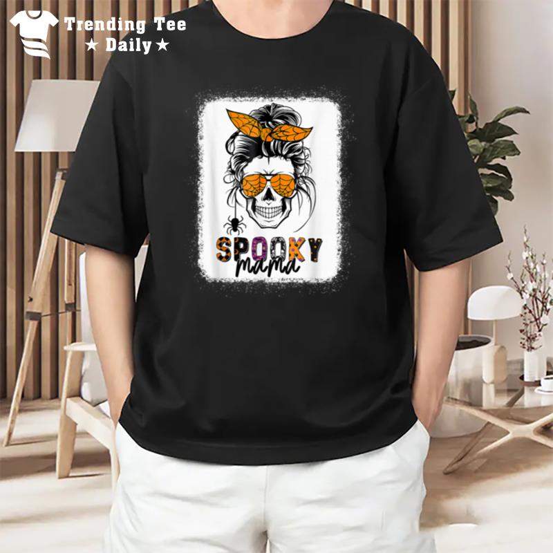 Spooky Mama Skull Halloween Wo Messy Bun Witch T-Shirt