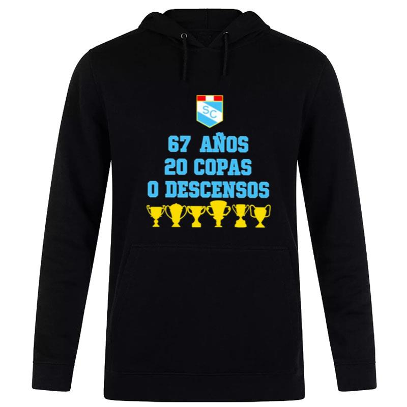 Sporting Cristal 67 Anos 20 Copas 0 Descensos Hoodie