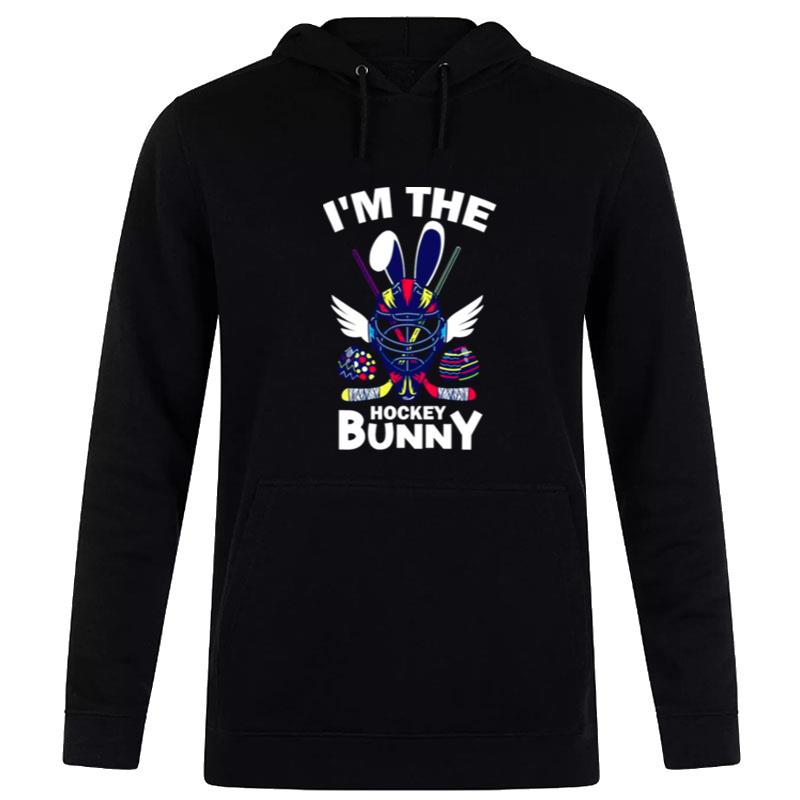 Sports Easter I'M The Hocky Bunny Funny Easter Gift Ice Hockey Hoodie