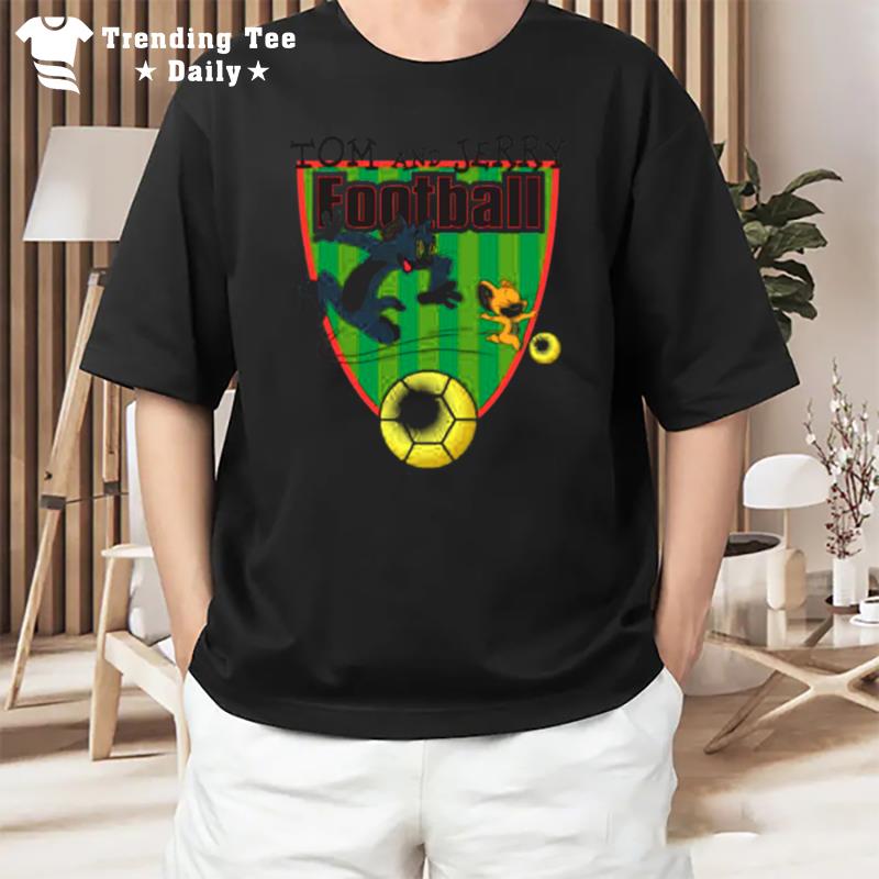 Sports Lover Soccer Football Tom And Jerry T-Shirt