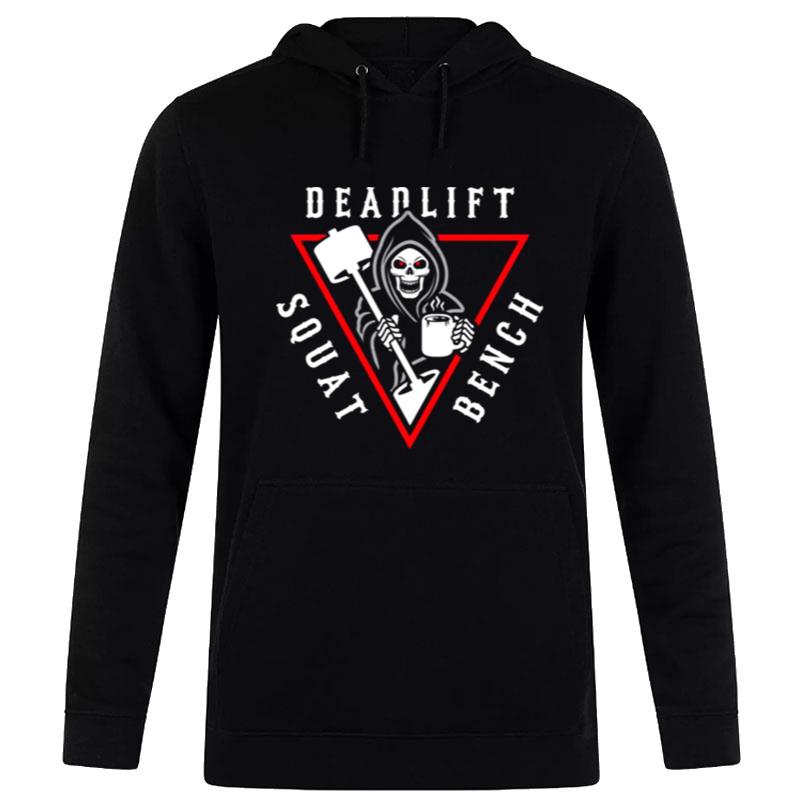 Squat Bench Deadlift Bodybuilding Grim Reaper Hoodie