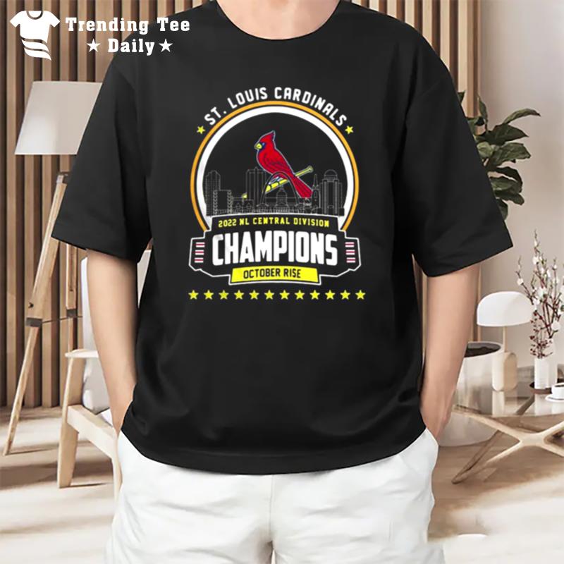 St. Louis Cardinals 2022 Nl Central Division Champions October Rise T-Shirt