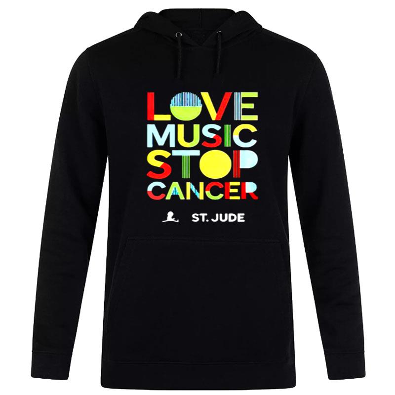 St Jude Love Music Stop Cancer Hoodie