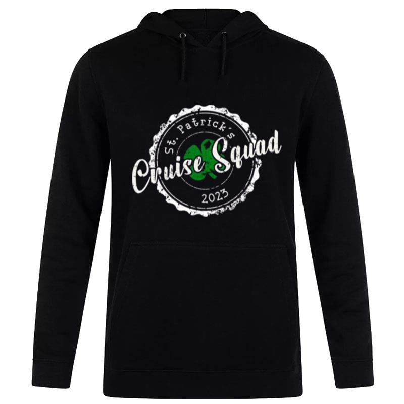 St Patricks Day Cruise Squad 2023 Irish Shamrock Team Family Hoodie