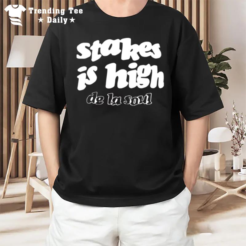 Stakes Is High Busta Rhymes T-Shirt