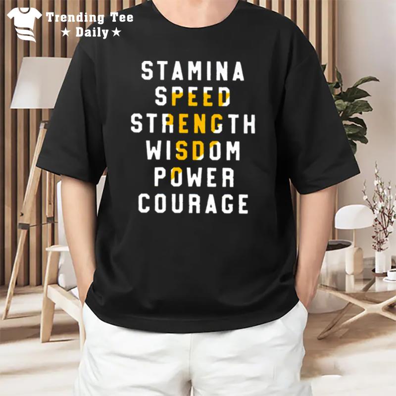 Stamina Speed Strength Wisdom Power Courage T-Shirt