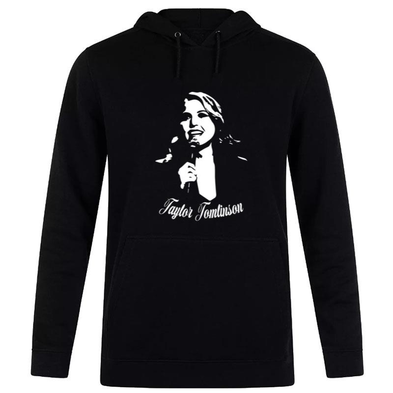 Stand Up Comedian Taylor Tomlinson Hoodie