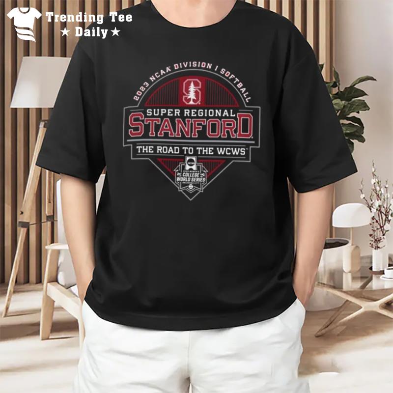 Stanford Cardinal 2023 Ncaa Division I Softball Super Regional T-Shirt