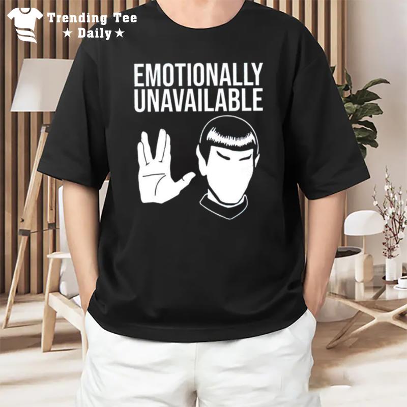 Star Trek Emotionally Unavailable T-Shirt