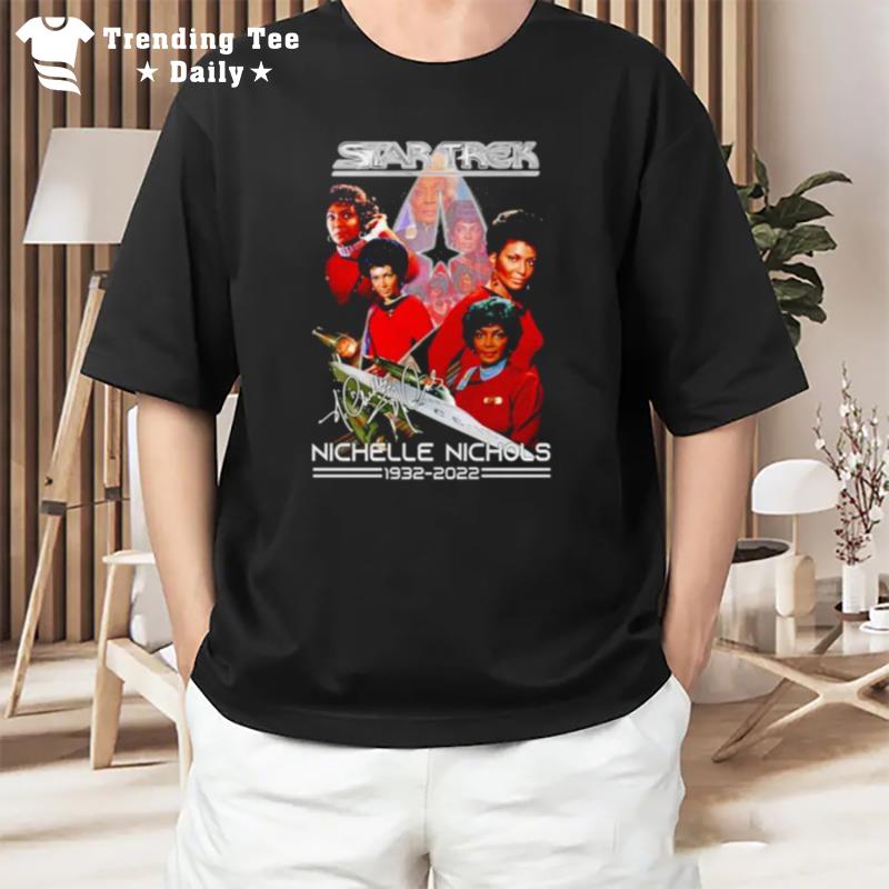 Star Trek Nichelle Nichols 1932 2022 Signature T-Shirt