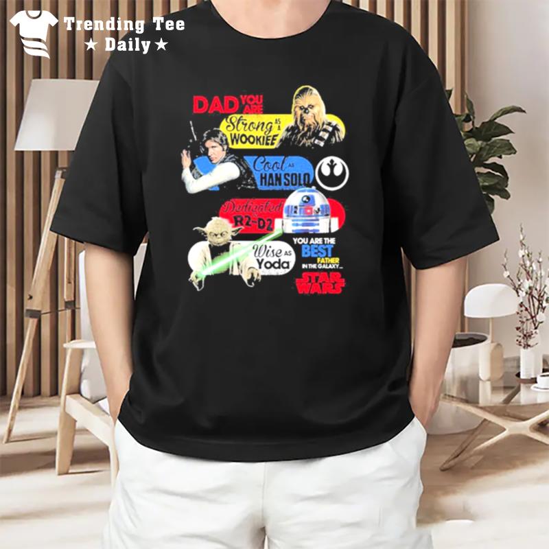 Star Wars For Father'S Day T-Shirt