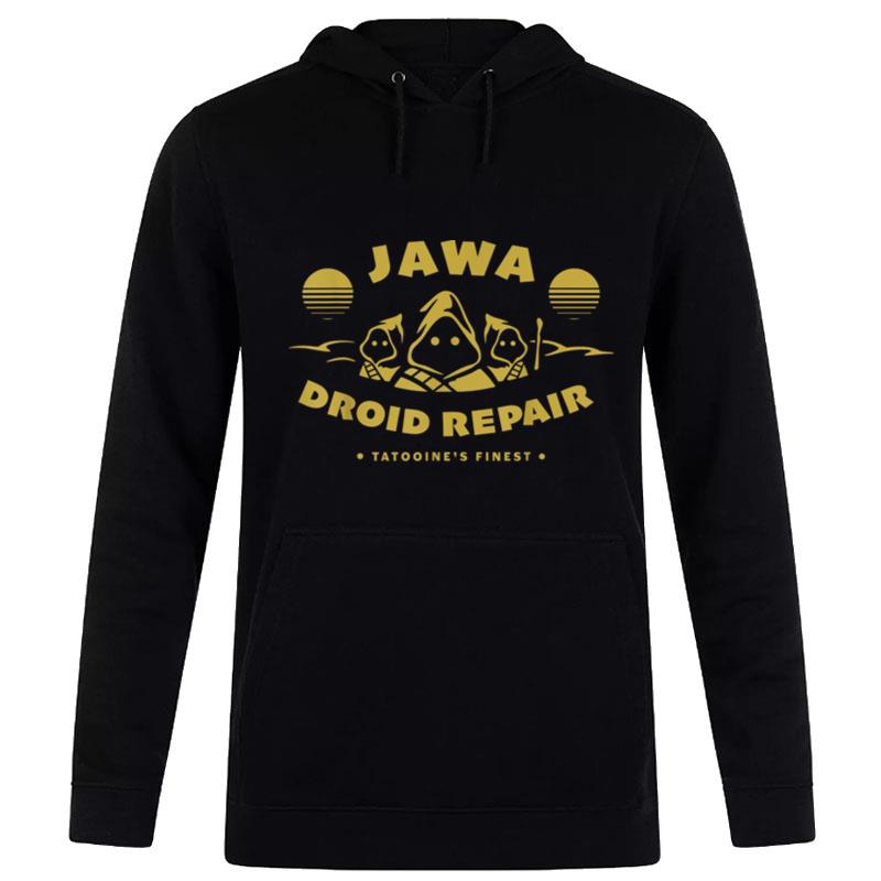 Star Wars Jawa Droid Repair Tatooine'S Finest Hoodie