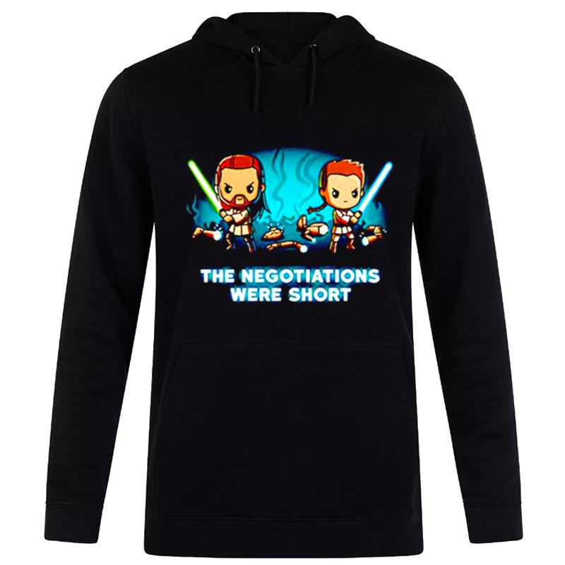 Star Wars The Negotiations Were Shor Hoodie