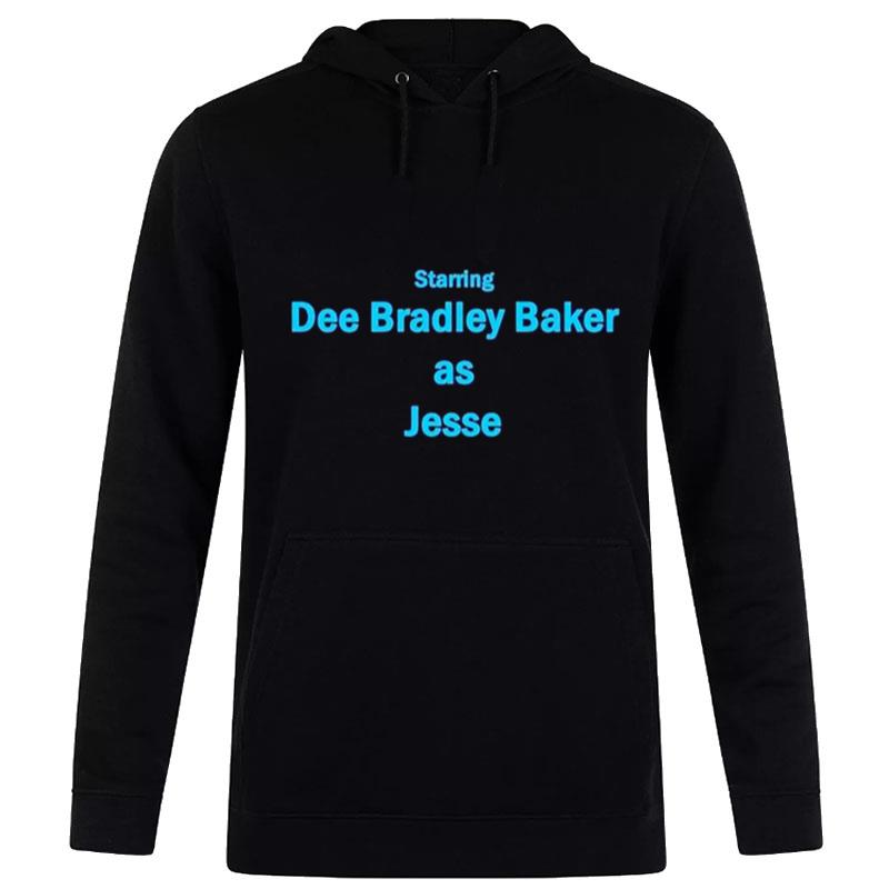 Starring Dee Bradley Baker As Jesse Hoodie