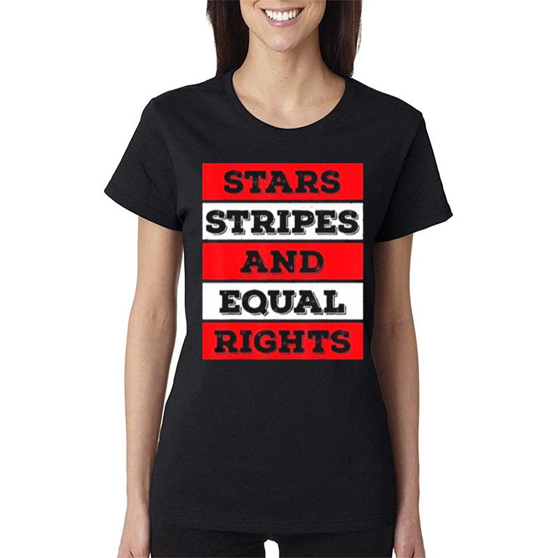Stars Stripes Equal Rights Bold 4Th Of July Wo Rights Sweatshirt