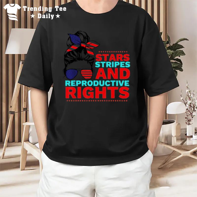 Stars Stripes Reproductive Rights 4Th Of July Usa T-Shirt