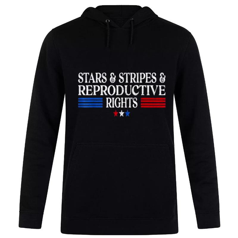 Stars Stripes Reproductive Rights Patriotic 4Th Of July Hoodie