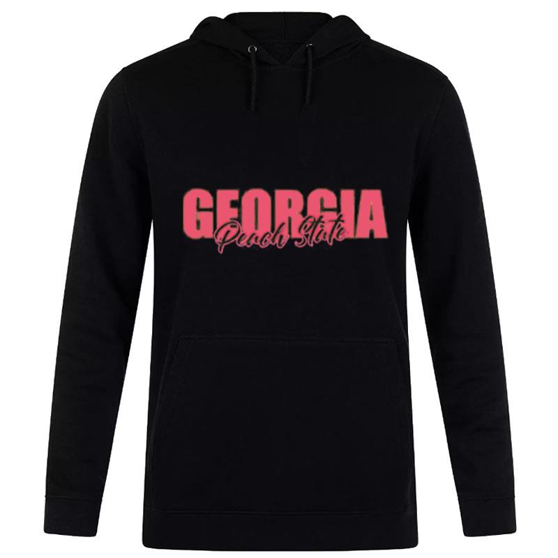 State Of Georgia Peach State Nickname Of Georgia Hoodie