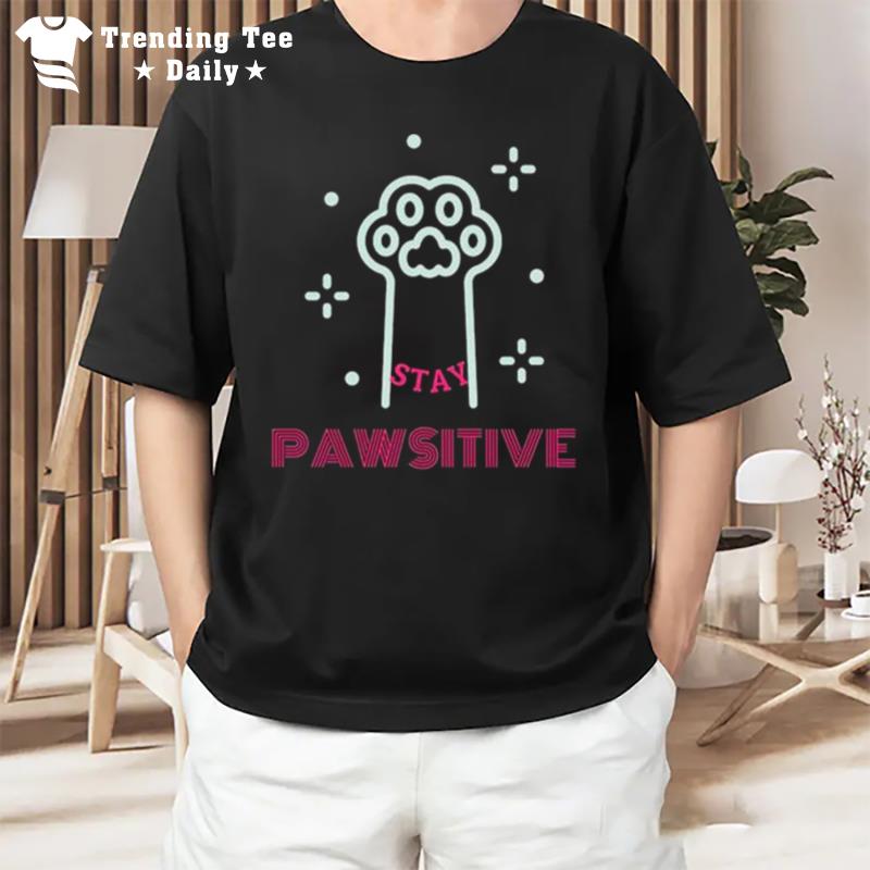 Stay Pawsitive 2022 T-Shirt