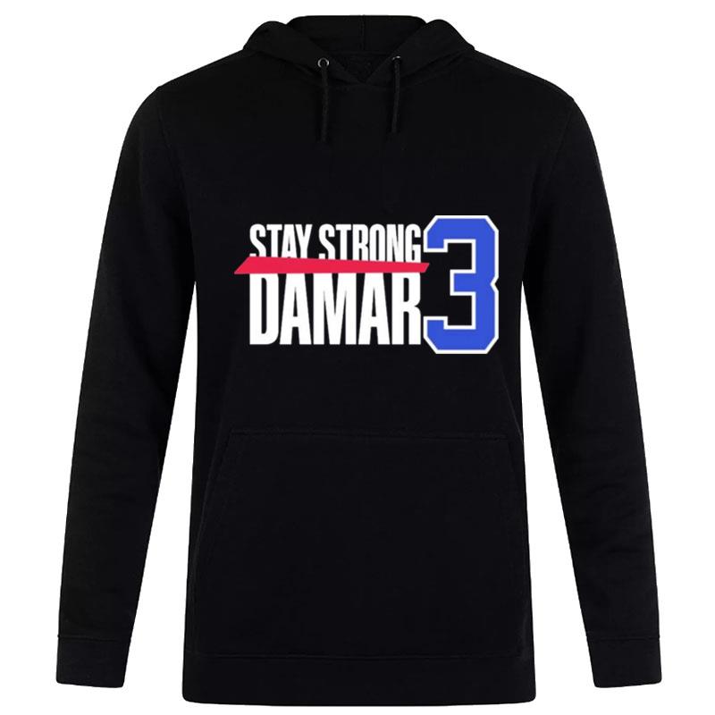 Stay Strong Damar Hamlin 3 Hoodie