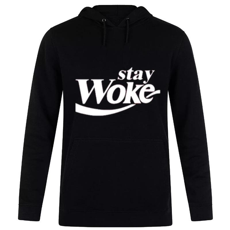 Stay Woke Coca Cola Coke Parody Hoodie