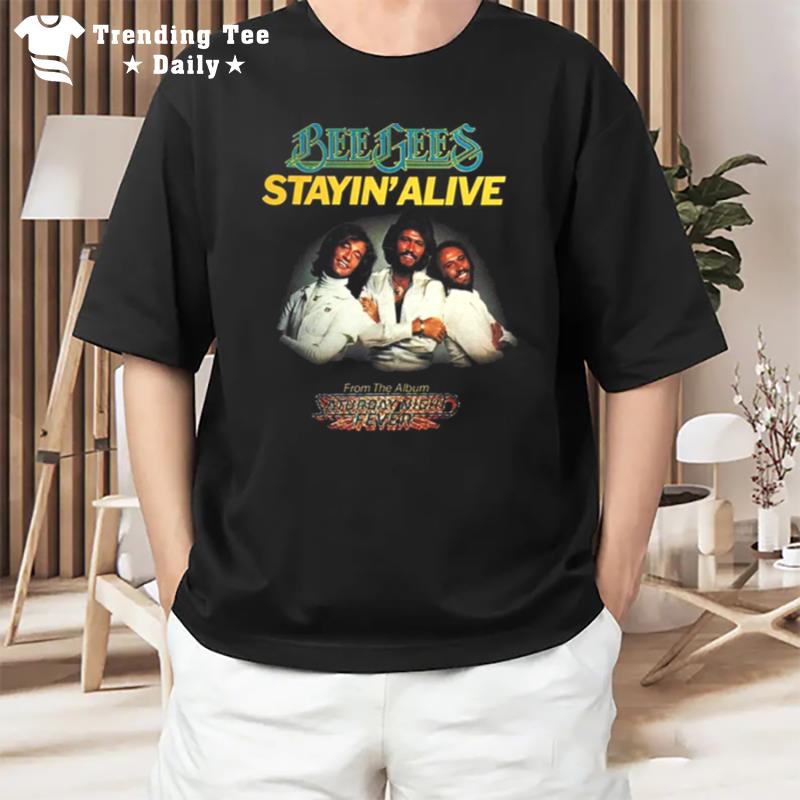 Stayin' Alive Bee Gees T-Shirt