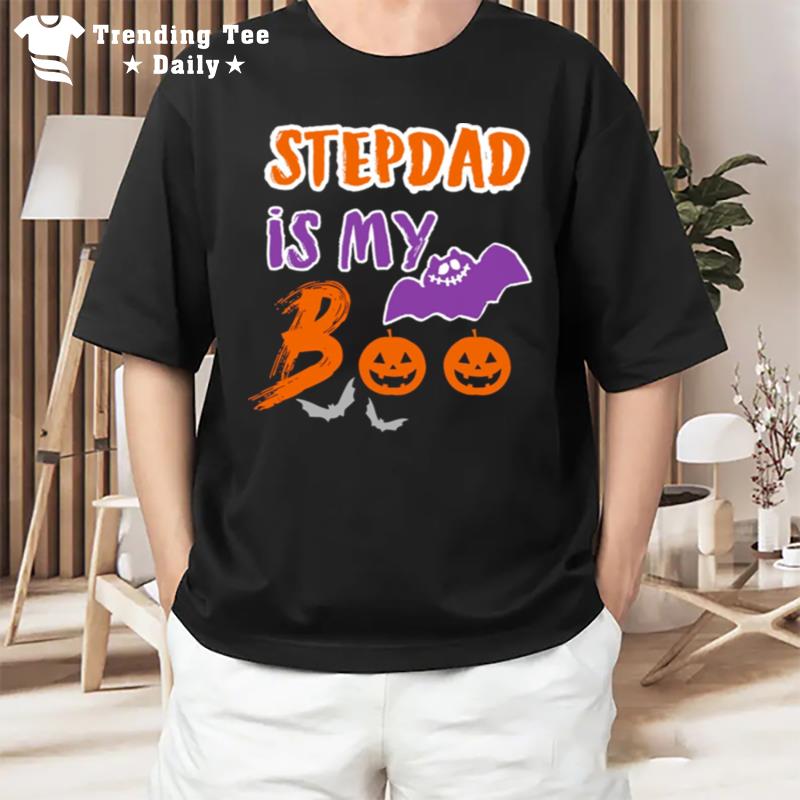 Stepdad Is My Boo Halloween Stepdad S T-Shirt