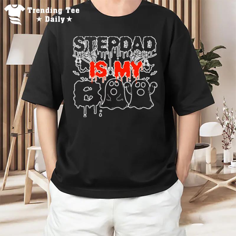 Stepdad Is My Boo Spooky Costume Halloween Stepdad S T-Shirt